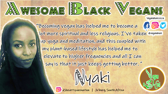 Awesome Black Vegan – Nyaki